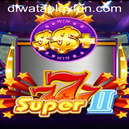 Explore the Thrills of Super777II at Diwata Play Casino